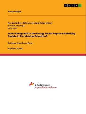 cover image of Does Foreign Aid to the Energy Sector improve Electricity Supply in Developing Countries?